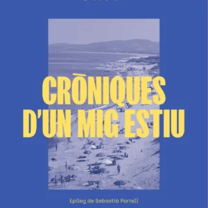 Coberta del llibre Cròniques d'un mig estiu de Maria Antònia Oliver